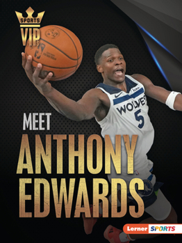 Paperback Meet Anthony Edwards: Minnesota Timberwolves Superstar Book