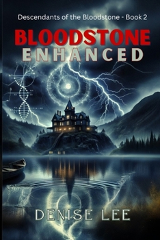 Bloodstone Enhanced : Descendants of the Bloodstone - Book 2
