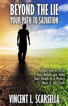 Paperback Beyond The Lie: Your Path To Salvation Book