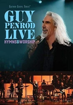 Guy Penrod: Live Hymns & Worship