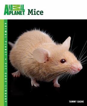 Mice - Book  of the Animal Planet Pet Care Library