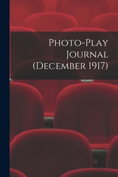 Paperback Photo-Play Journal (December 1917) Book