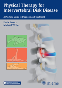 Paperback Physical Therapy for Intervertebral Disk Disease: A Practical Guide to Diagnosis and Treatment Book