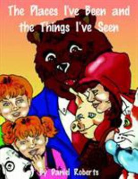 Paperback The Places I've Been and the Things I've Seen Book
