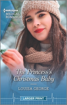 Mass Market Paperback The Princess's Christmas Baby [Large Print] Book
