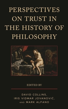 Hardcover Perspectives on Trust in the History of Philosophy Book