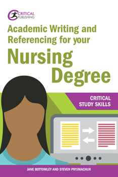Paperback Academic Writing and Referencing for Your Nursing Degree Book