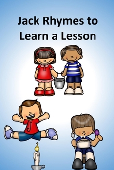 Paperback Jack Rhymes to Learn a Lesson Book