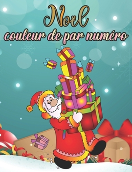 Couleur de Noël Par Numéro (French Edition)