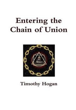 Hardcover Entering the Chain of Union Book
