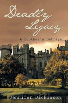 Hardcover Deadly Legacy: A Brother's Betrayal Book