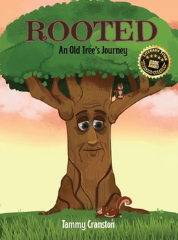Hardcover Rooted: An Old Tree's Journey Book