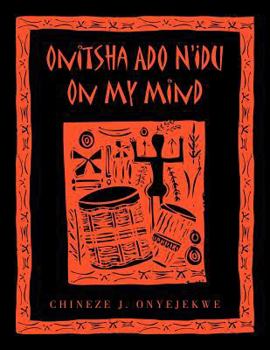 Paperback Onitsha Ado N'Idu On My Mind Book