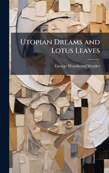 Hardcover Utopian Dreams and Lotus Leaves Book