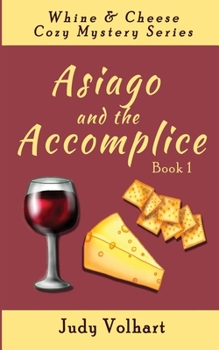 Paperback Asiago and the Accomplice Book