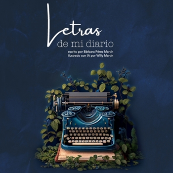 Paperback Letras de mi diario [Spanish] Book
