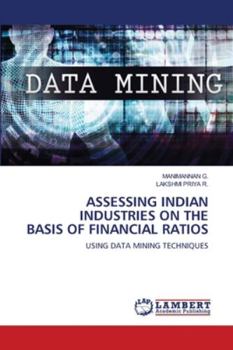Paperback Assessing Indian Industries on the Basis of Financial Ratios Book