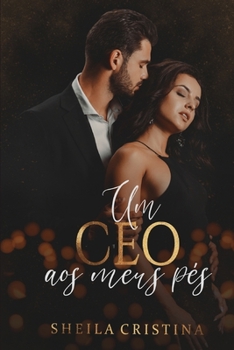 Paperback Um CEO aos meus pés [Portuguese] Book