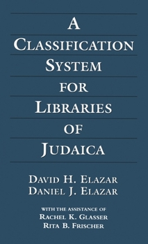 Hardcover A Classification System for Libraries of Judaica Book