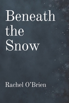 Paperback Beneath the Snow Book