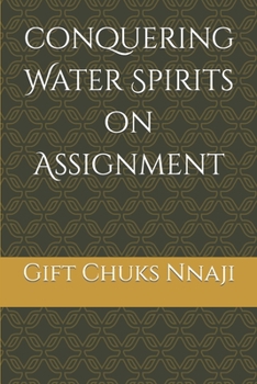 Paperback Conquering Water Spirits on Assignment Book