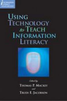 Paperback Using Technology to Teach Information Literacy Book