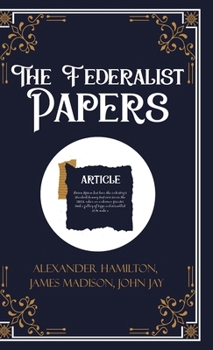The Federalist Papers