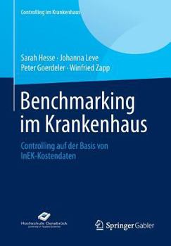 Paperback Benchmarking Im Krankenhaus: Controlling Auf Der Basis Von Inek-Kostendaten [German] Book