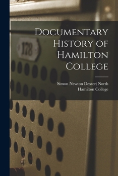 Paperback Documentary History of Hamilton College Book