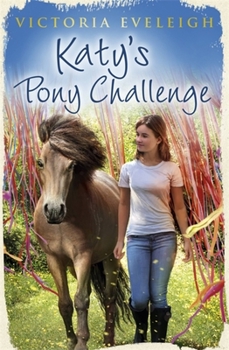 Katy's Pony Challenge - Book #4 of the Katy's Ponies