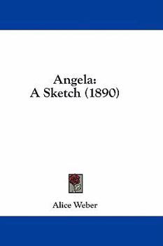 Paperback Angela: A Sketch (1890) Book