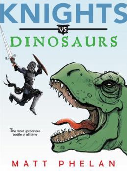 Paperback Knights vs. Dinosaurs Book