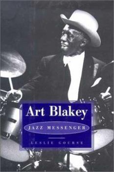 Hardcover Art Blakey: Jazz Messenger Book
