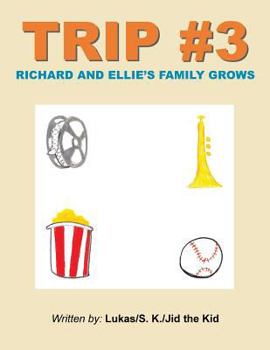 Paperback Trip #3: Richard and Ellie's Family Grows Book