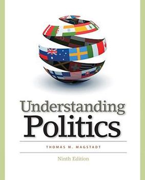 Paperback Understanding Politics: Ideas, Institutions, and Issues Book
