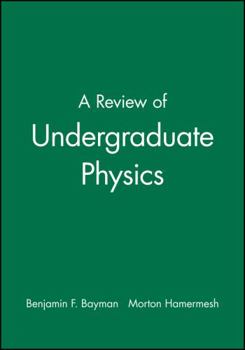 Paperback A Review of Undergraduate Physics Book