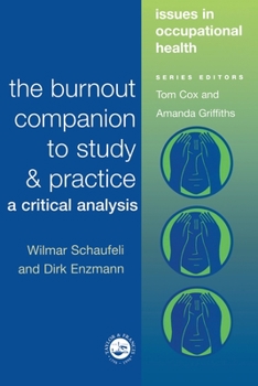 Paperback The Burnout Companion To Study And Practice: A Critical Analysis Book