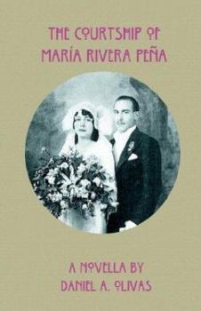 Paperback The Courtship of Maria Rivera Pena Book
