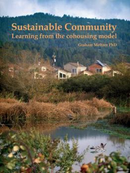 Paperback Sustainable Community: Learning from the Cohousing Model Book