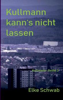 Paperback Kullmann kann's nicht lassen: Kullmann-Reihe 3 [German] Book