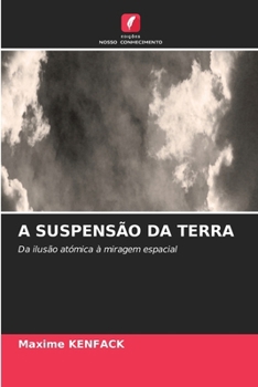 Paperback ?a Suspensão Da Terra (Portuguese Edition) [Portuguese] Book