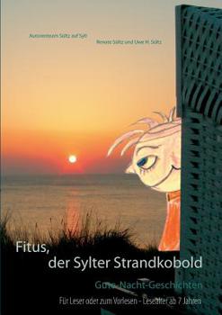 Paperback Fitus, der Sylter Strandkobold: Gute-Nacht-Geschichten [German] Book