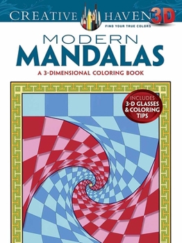 Paperback Modern Mandalas: A 3-Dimensional Coloring Book [With 3-D Glasses] Book