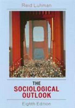 Paperback The Sociological Outlook: A Text with Readings Book