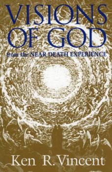 Paperback Visions of God from the Near Death Experience Book