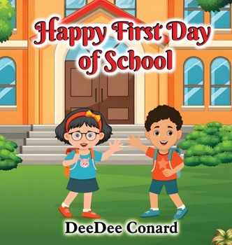Hardcover Happy First Day of School Book