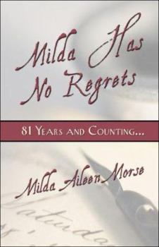 Paperback Milda Has No Regrets: 81 Years and Counting Book