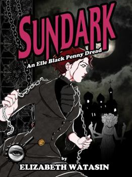 Paperback Sundark: An Elle Black Penny Dread Book
