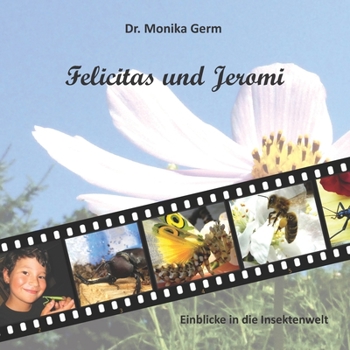 Felicitas und Jeromi: Einblicke in die Insektenwelt