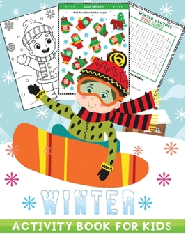 Paperback jumbo winter activity book for kids: A Fun Seasonal /Holiday Activity Book for Kids, Perfect Winter Holiday Gift for Kids, Toddler, Preschool (136 Act Book